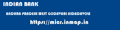 INDIAN BANK  ANDHRA PRADESH WEST GODAVARI NIDADAVOLE   micr code